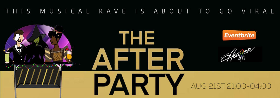 The After Party: Musical Theatre Heaven 